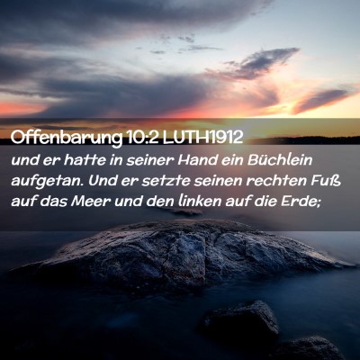 Picture 02 - Offenbarung 10:2 LUTH1912 - und er hatte in seiner Hand ein Büchlein - Bible Verse Picture