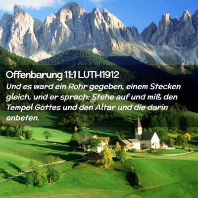 Picture 02 - Offenbarung 11:1 LUTH1912 - Und es ward ein Rohr gegeben, einem Stecken - Bible Verse Picture