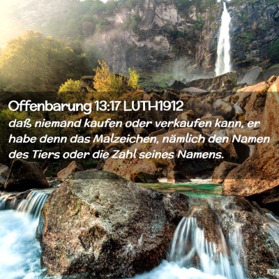Picture 02 - Offenbarung 13:17 LUTH1912 - daß niemand kaufen oder verkaufen kann, er habe - Bible Verse Picture