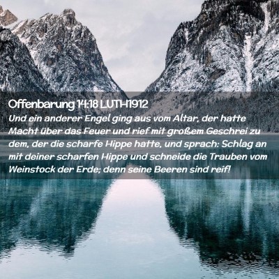 Picture 02 - Offenbarung 14:18 LUTH1912 - Und ein anderer Engel ging aus vom Altar, der - Bible Verse Picture