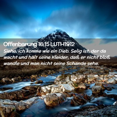 Picture 02 - Offenbarung 16:15 LUTH1912 - Siehe, ich komme wie ein Dieb. Selig ist, der da - Bible Verse Picture