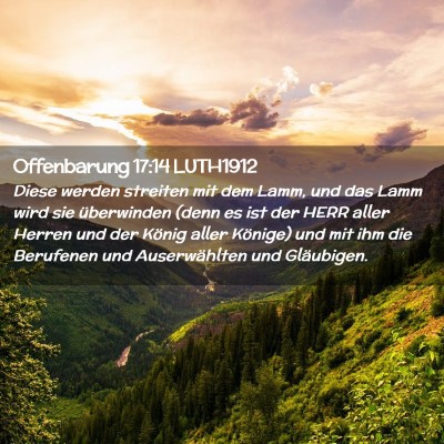 Picture 02 - Offenbarung 17:14 LUTH1912 - Diese werden streiten mit dem Lamm, und das Lamm - Bible Verse Picture