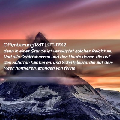 Picture 02 - Offenbarung 18:17 LUTH1912 - denn in einer Stunde ist verwüstet solcher - Bible Verse Picture