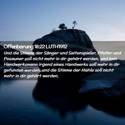 Picture 02 - Offenbarung 18:22 LUTH1912 - Und die Stimme der Sänger und Saitenspieler, - Bible Verse Picture