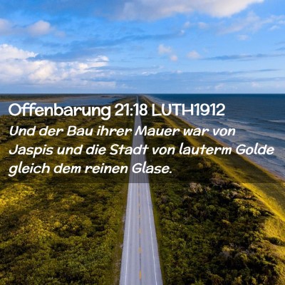 Picture 02 - Offenbarung 21:18 LUTH1912 - Und der Bau ihrer Mauer war von Jaspis und die - Bible Verse Picture