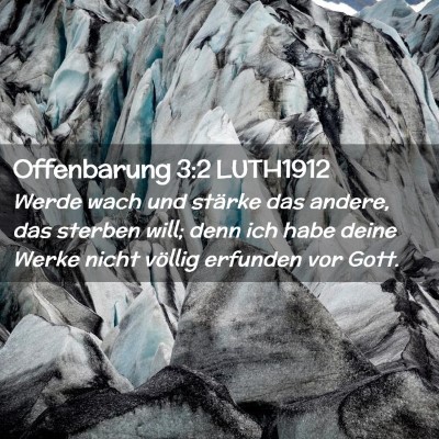 Picture 02 - Offenbarung 3:2 LUTH1912 - Werde wach und stärke das andere, das sterben - Bible Verse Picture