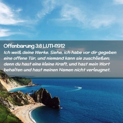 Picture 02 - Offenbarung 3:8 LUTH1912 - Ich weiß deine Werke. Siehe, ich habe vor dir - Bible Verse Picture
