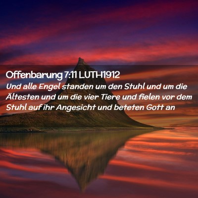 Picture 02 - Offenbarung 7:11 LUTH1912 - Und alle Engel standen um den Stuhl und um die - Bible Verse Picture