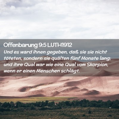 Picture 02 - Offenbarung 9:5 LUTH1912 - Und es ward ihnen gegeben, daß sie sie nicht - Bible Verse Picture