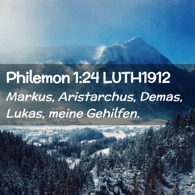 Picture 02 - Philemon 1:24 LUTH1912 - Markus, Aristarchus, Demas, Lukas, meine - Bible Verse Picture