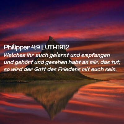 Picture 02 - Philipper 4:9 LUTH1912 - Welches ihr auch gelernt und empfangen und - Bible Verse Picture