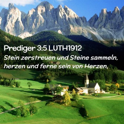 Picture 02 - Prediger 3:5 LUTH1912 - Stein zerstreuen und Steine sammeln, herzen und - Bible Verse Picture
