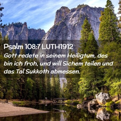 Picture 02 - Psalm 108:7 LUTH1912 - Gott redete in seinem Heiligtum, des bin ich - Bible Verse Picture