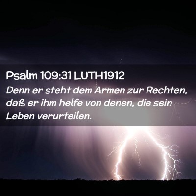 Picture 02 - Psalm 109:31 LUTH1912 - Denn er steht dem Armen zur Rechten, daß er ihm - Bible Verse Picture