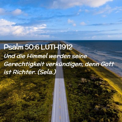 Picture 02 - Psalm 50:6 LUTH1912 - Und die Himmel werden seine Gerechtigkeit - Bible Verse Picture