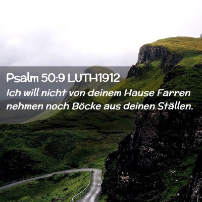 Picture 02 - Psalm 50:9 LUTH1912 - Ich will nicht von deinem Hause Farren nehmen - Bible Verse Picture