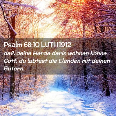Picture 02 - Psalm 68:10 LUTH1912 - daß deine Herde darin wohnen könne. Gott, du - Bible Verse Picture