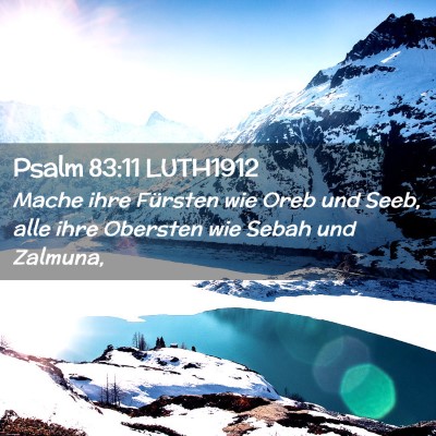 Picture 02 - Psalm 83:11 LUTH1912 - Mache ihre Fürsten wie Oreb und Seeb, alle ihre - Bible Verse Picture
