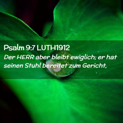 Picture 02 - Psalm 9:7 LUTH1912 - Der HERR aber bleibt ewiglich; er hat seinen - Bible Verse Picture