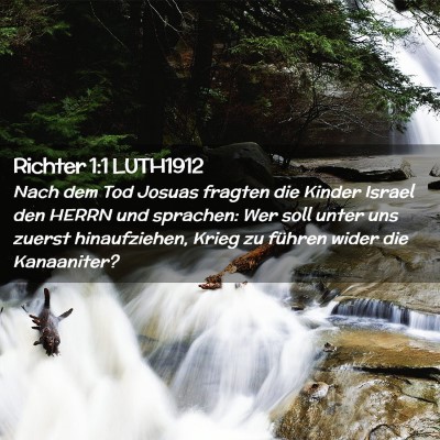 Picture 02 - Richter 1:1 LUTH1912 - Nach dem Tod Josuas fragten die Kinder Israel den - Bible Verse Picture