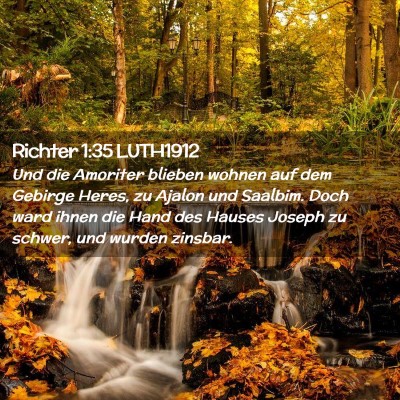 Picture 02 - Richter 1:35 LUTH1912 - Und die Amoriter blieben wohnen auf dem Gebirge - Bible Verse Picture