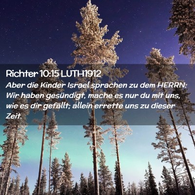 Picture 02 - Richter 10:15 LUTH1912 - Aber die Kinder Israel sprachen zu dem HERRN: Wir - Bible Verse Picture