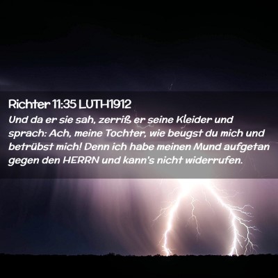 Picture 02 - Richter 11:35 LUTH1912 - Und da er sie sah, zerriß er seine Kleider und - Bible Verse Picture