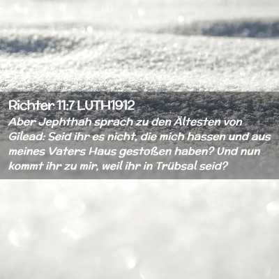 Picture 02 - Richter 11:7 LUTH1912 - Aber Jephthah sprach zu den Ältesten von Gilead: - Bible Verse Picture