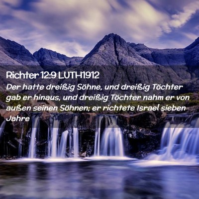 Picture 02 - Richter 12:9 LUTH1912 - Der hatte dreißig Söhne, und dreißig Töchter - Bible Verse Picture