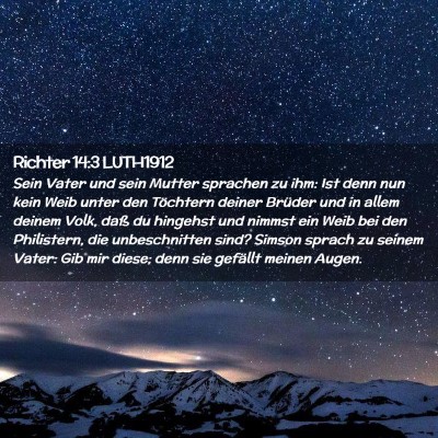 Picture 02 - Richter 14:3 LUTH1912 - Sein Vater und sein Mutter sprachen zu ihm: Ist - Bible Verse Picture