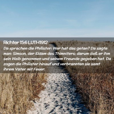 Picture 02 - Richter 15:6 LUTH1912 - Da sprachen die Philister: Wer hat das getan? Da - Bible Verse Picture