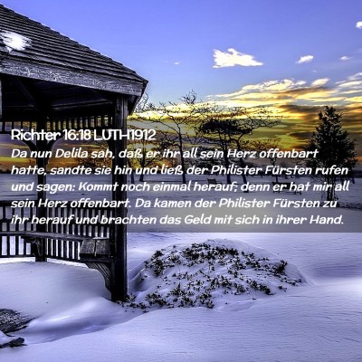 Picture 02 - Richter 16:18 LUTH1912 - Da nun Delila sah, daß er ihr all sein Herz - Bible Verse Picture