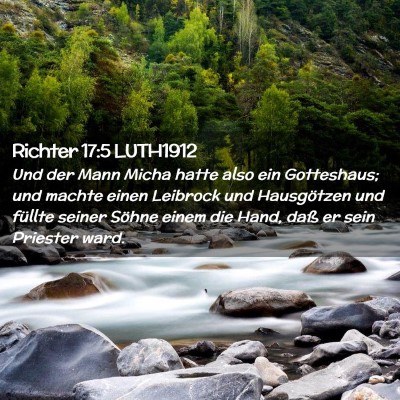 Picture 02 - Richter 17:5 LUTH1912 - Und der Mann Micha hatte also ein Gotteshaus; und - Bible Verse Picture