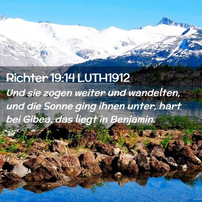 Picture 02 - Richter 19:14 LUTH1912 - Und sie zogen weiter und wandelten, und die Sonne - Bible Verse Picture