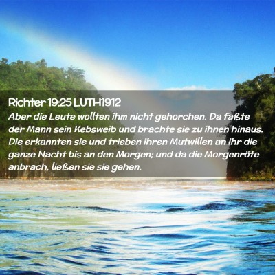 Picture 02 - Richter 19:25 LUTH1912 - Aber die Leute wollten ihm nicht gehorchen. Da - Bible Verse Picture