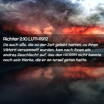 Picture 02 - Richter 2:10 LUTH1912 - Da auch alle, die zu der Zeit gelebt hatten, zu - Bible Verse Picture