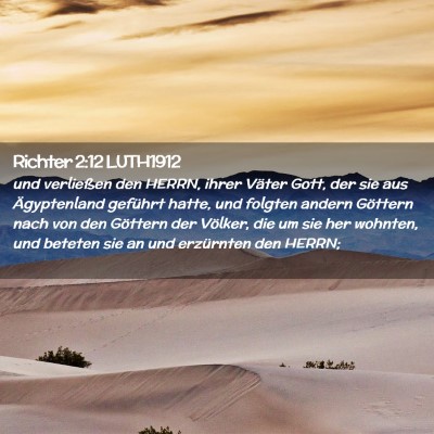 Picture 02 - Richter 2:12 LUTH1912 - und verließen den HERRN, ihrer Väter Gott, der - Bible Verse Picture