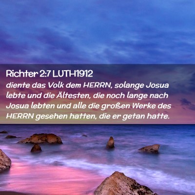 Picture 02 - Richter 2:7 LUTH1912 - diente das Volk dem HERRN, solange Josua lebte - Bible Verse Picture