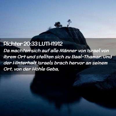 Picture 02 - Richter 20:33 LUTH1912 - Da machten sich auf alle Männer von Israel von - Bible Verse Picture