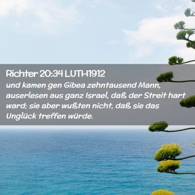 Picture 02 - Richter 20:34 LUTH1912 - und kamen gen Gibea zehntausend Mann, auserlesen - Bible Verse Picture