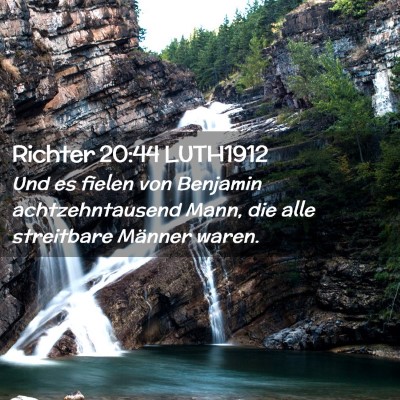 Picture 02 - Richter 20:44 LUTH1912 - Und es fielen von Benjamin achtzehntausend Mann, - Bible Verse Picture