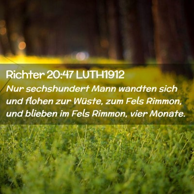 Picture 02 - Richter 20:47 LUTH1912 - Nur sechshundert Mann wandten sich und flohen zur - Bible Verse Picture