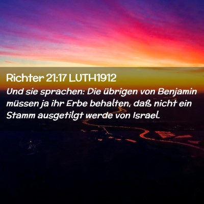 Picture 02 - Richter 21:17 LUTH1912 - Und sie sprachen: Die übrigen von Benjamin - Bible Verse Picture