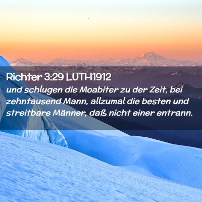 Picture 02 - Richter 3:29 LUTH1912 - und schlugen die Moabiter zu der Zeit, bei - Bible Verse Picture