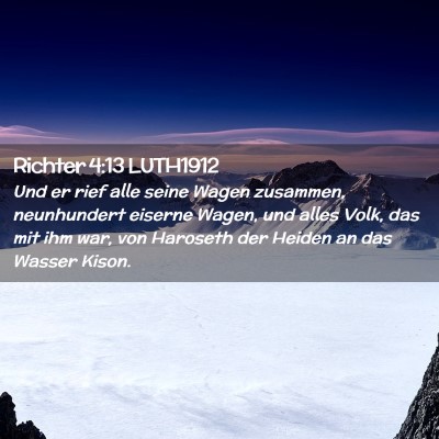 Picture 02 - Richter 4:13 LUTH1912 - Und er rief alle seine Wagen zusammen, - Bible Verse Picture