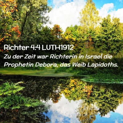 Picture 02 - Richter 4:4 LUTH1912 - Zu der Zeit war Richterin in Israel die Prophetin - Bible Verse Picture