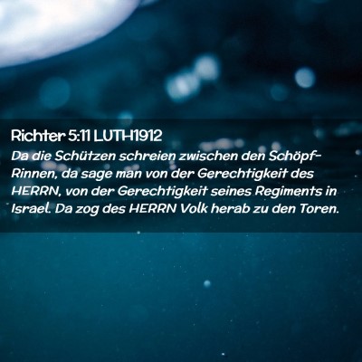 Picture 02 - Richter 5:11 LUTH1912 - Da die Schützen schreien zwischen den - Bible Verse Picture