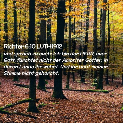 Picture 02 - Richter 6:10 LUTH1912 - und sprach zu euch: Ich bin der HERR, euer Gott; - Bible Verse Picture