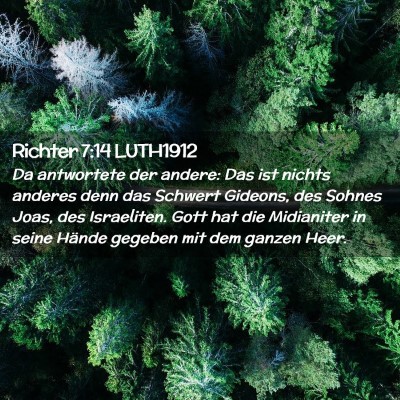 Picture 02 - Richter 7:14 LUTH1912 - Da antwortete der andere: Das ist nichts anderes - Bible Verse Picture