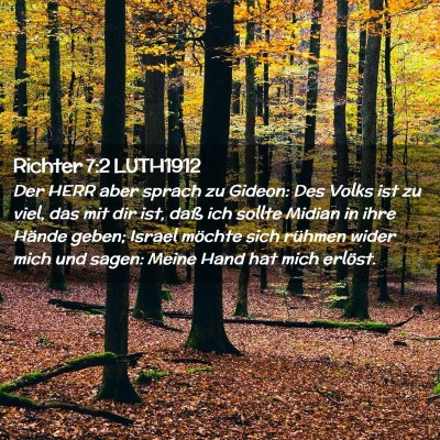 Picture 02 - Richter 7:2 LUTH1912 - Der HERR aber sprach zu Gideon: Des Volks ist zu - Bible Verse Picture